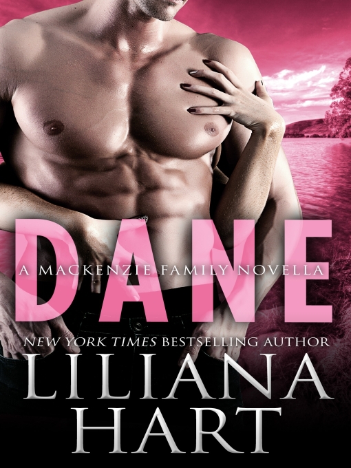 Title details for Dane by Liliana Hart - Available